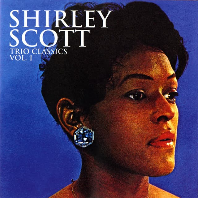 Trio Classics, Vol. 1 - Shirley Scott