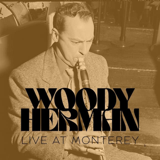 Live at Monterey - Woody Herman