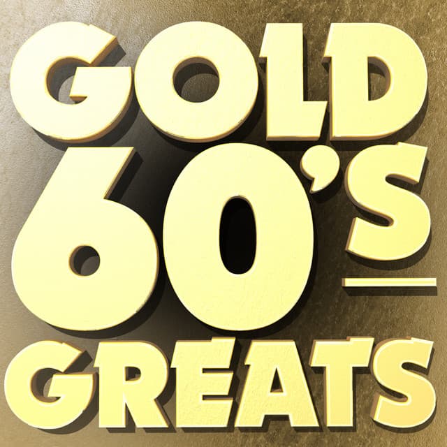 Gold: 60's Greats - The 60's Pop Band