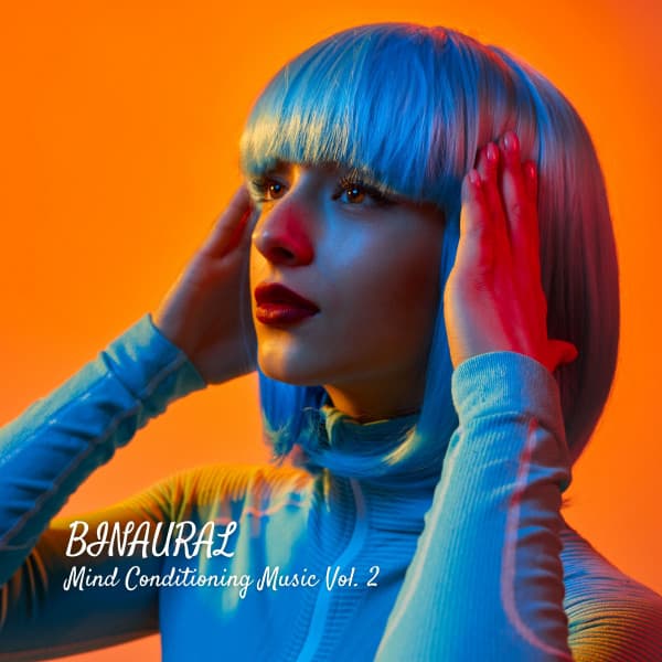 BINAURAL: Mind Conditioning Music Vol. 2 - Climate Hive