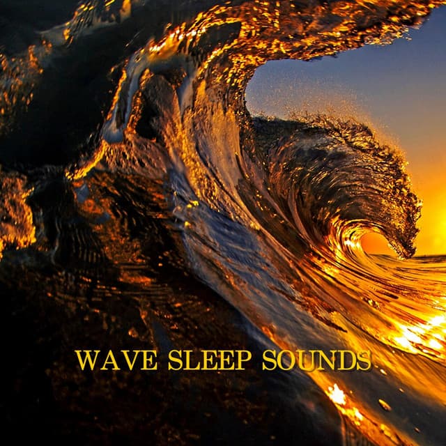 Wave Sleep Sounds - Nature Sounds