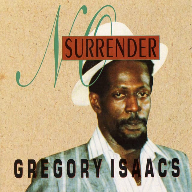 No Surrender - Gregory Isaacs