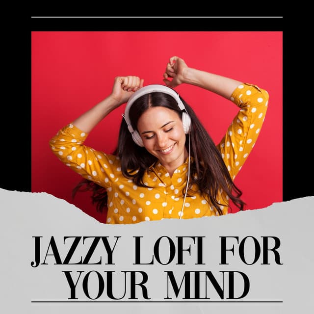 Jazzy Lofi for Your Mind - Lofi-Hip-Hop-Humanoid