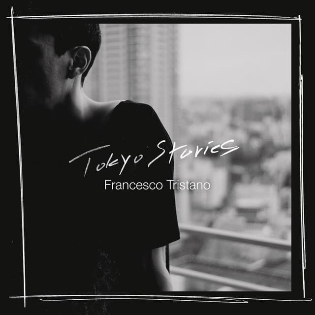 Tokyo Stories - Francesco Tristano