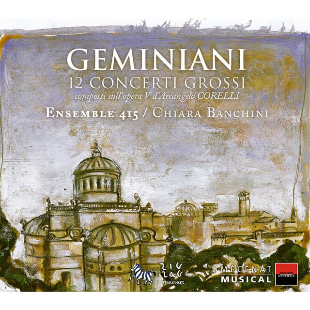 Geminiani: 12 concerti grossi composti sull'opera V d'Arcangelo Corelli - Francesco Geminiani