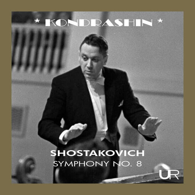KONDRASHIN conducts SHOSTAKOVICH - Dmitri Shostakovich