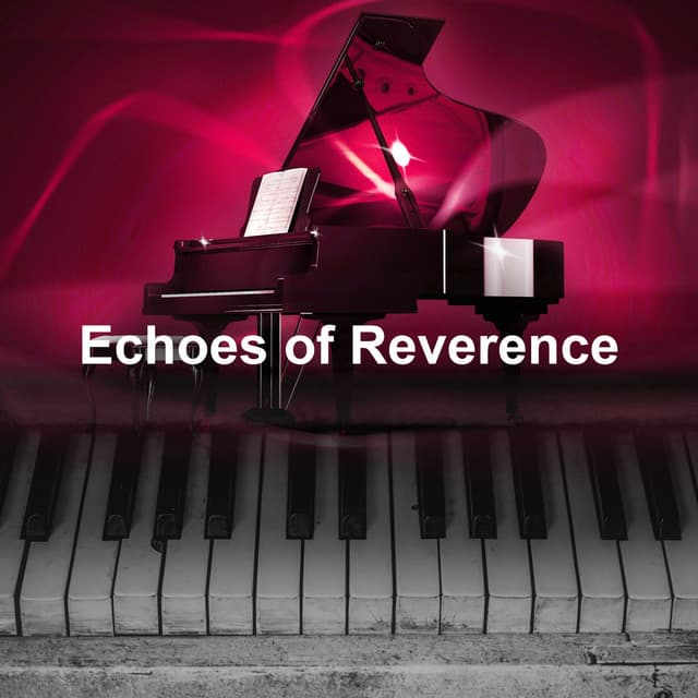 Echoes of Reverence - Lewis Owen Heath