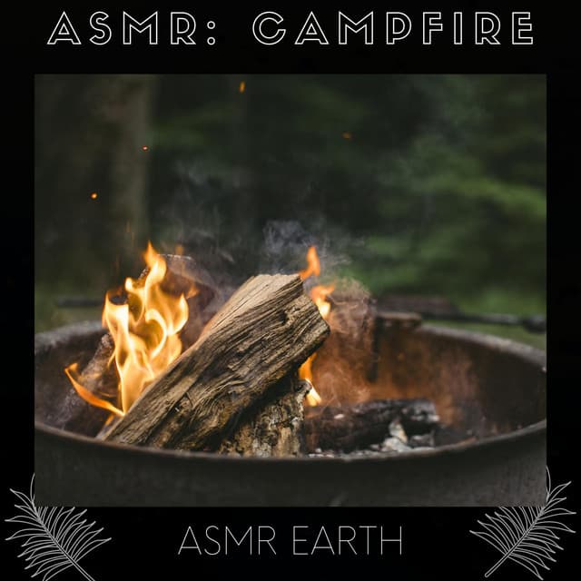 ASMR: Campfire - ASMR Earth