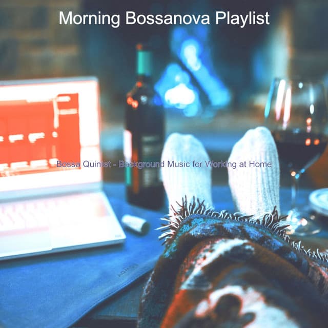 Bossa Quintet - Background Music for Working at Home - Morning Bossanova Playlist
