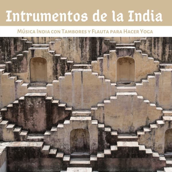 Intrumentos de la India - Música India con Tambores y Flauta para Hacer Yoga - Musica de la India
