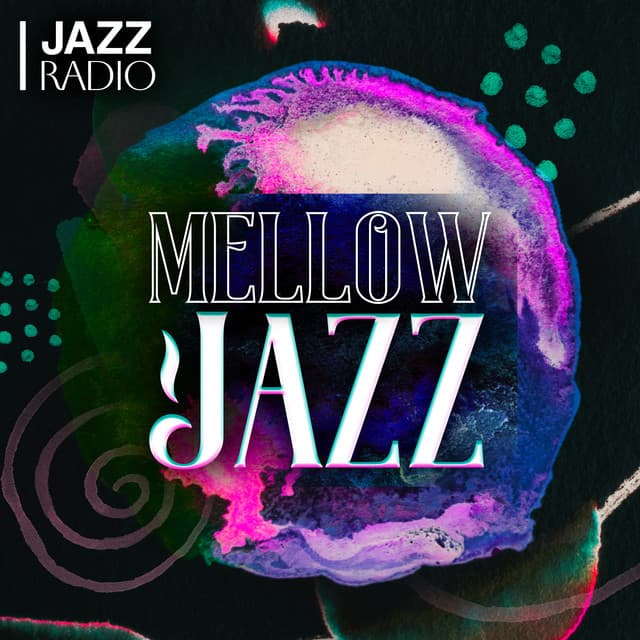 Mellow Jazz - Jazz Radio