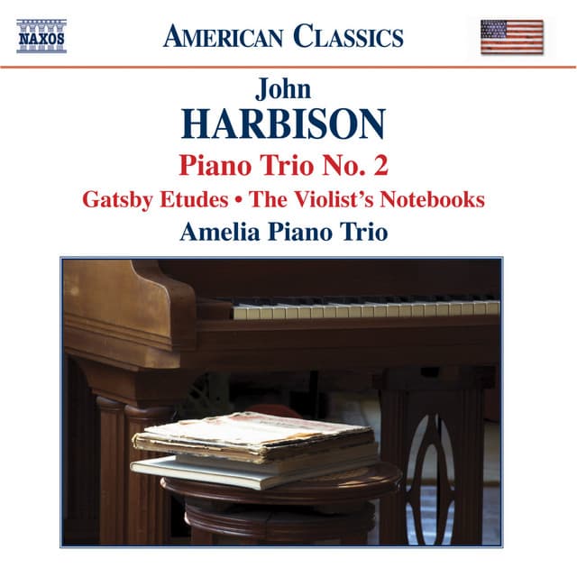 Harbison: Piano Trios / Gatsby Etudes / The Violist's Notebook / 10 Micro-Waltzes - John Harbison