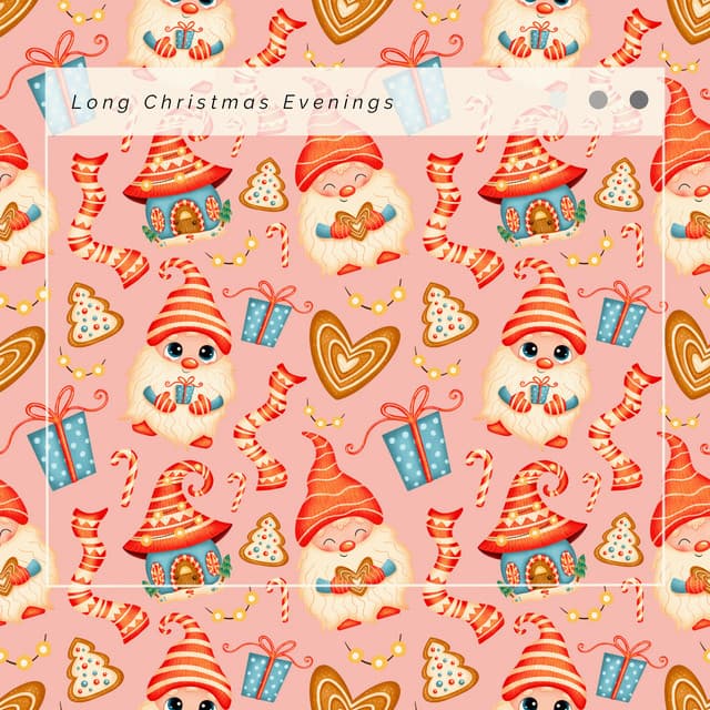 Long Christmas Evenings - Christmas 2022 Hits