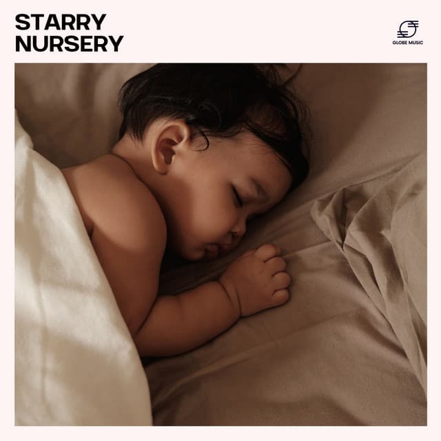 Starry Nursery: Baby Bedtime Music - Baby Bedtime Lullaby
