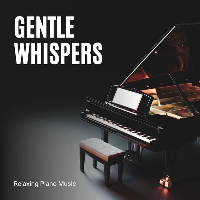 Gentle Whispers: Piano and Nature Sounds - Relaxing Piano Music