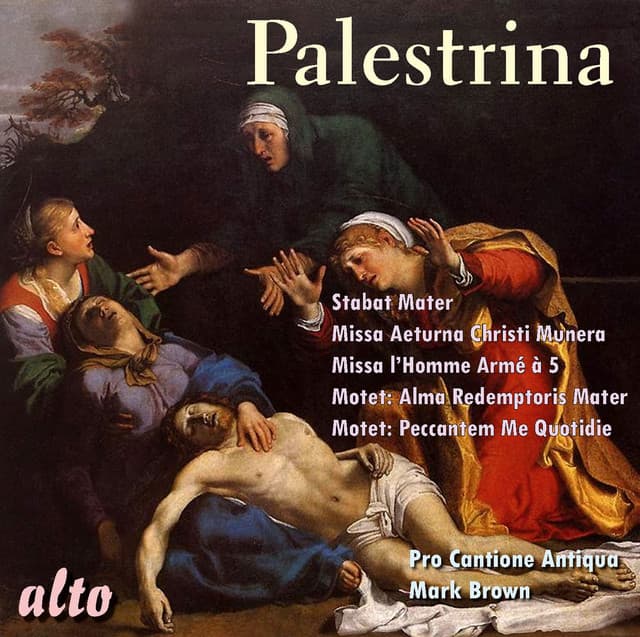 Palestrina: Stabat Mater; Missa Aeterna Christi Munera; Masses and Motets - Giovanni Pierluigi da Palestrina