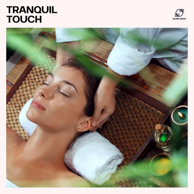 Tranquil Touch: Spa Massage Music - Pure Massage Music