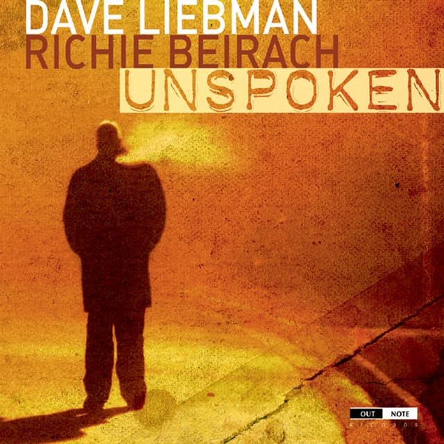 Unspoken - Dave Liebman