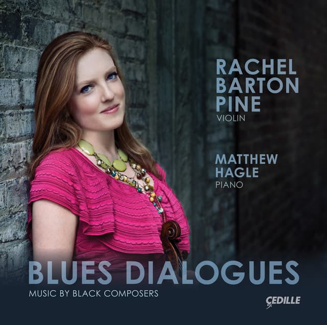 Blues Dialogues: Music by Black Composers - Rachel Barton Pine