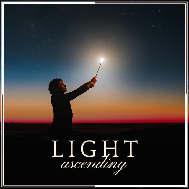 Light Ascending - Healing Music Spirit
