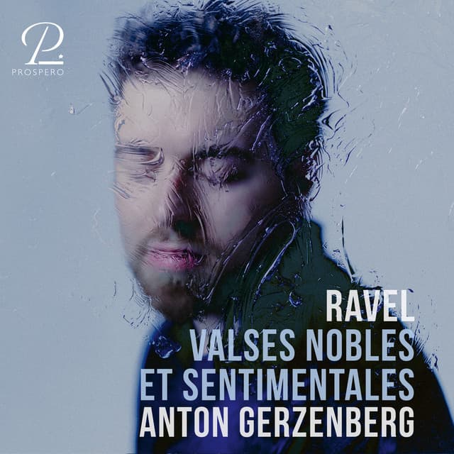 Ravel: Valses nobles et sentimentales, M. 61 - Maurice Ravel