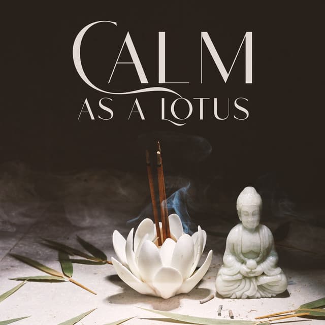Calm as a Lotus: Japanese Aromatherapy Music - Aromatherapy Music Essentials