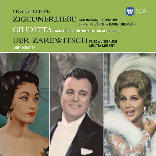 Lehár: Zigeunerliebe, Giuditta, Der Zarewitsch - Fritz Wunderlich
