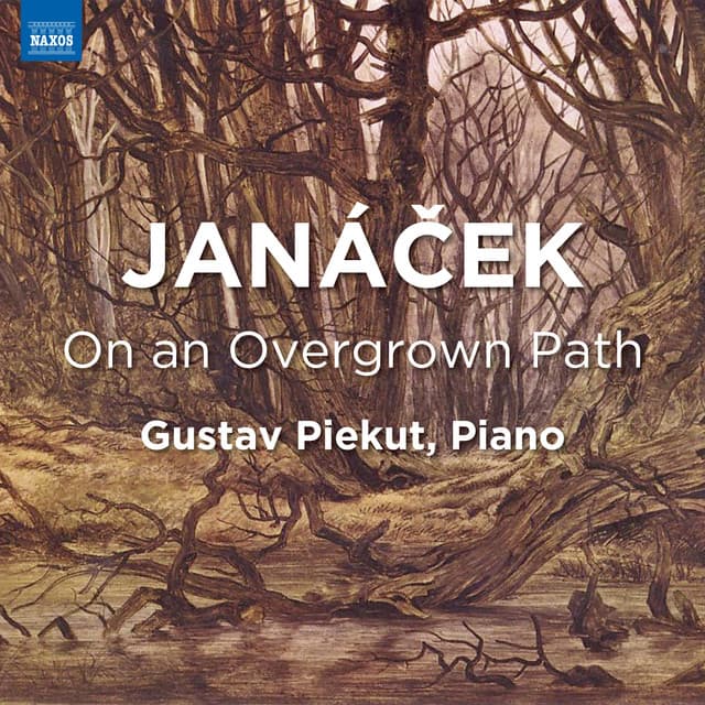 Janáček: On an Overgrown Path, JW VIII/17 - Leoš Janáček