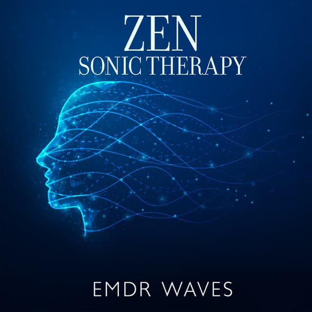 Zen Sonic Therapy: EMDR Waves for Stress Reduction & Mindful Healing, Calm Frequencies - Hz Solfeggio