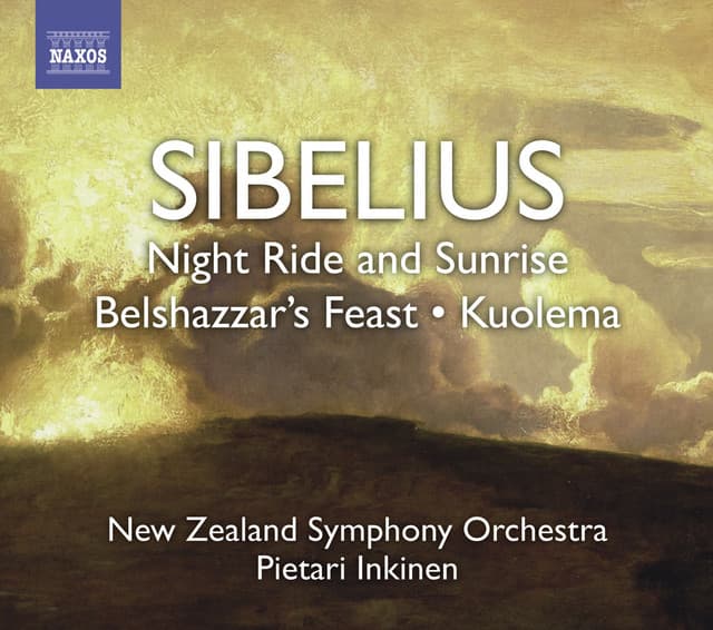 Sibelius, J.: Night Ride and Sunrise / Belshazzar's Feast Suite / Kuolema - Jean Sibelius