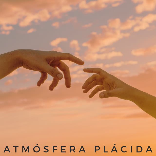 Atmósfera Plácida - Algo de Música