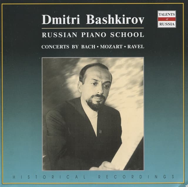 Russian Piano School: Dmitri Bashkirov - Dmitri Bashkirov