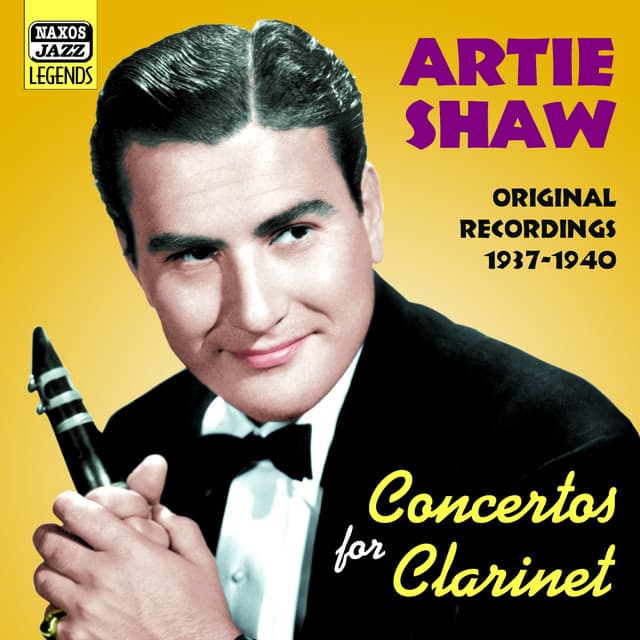 Shaw, Artie: Concertos for Clarinet - Artie Shaw