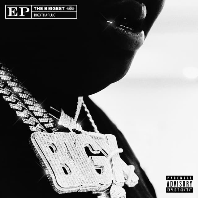 THE BIGGEST - BigXthaPlug