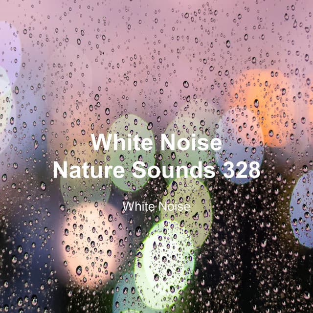 White Noise 328 - White Noise