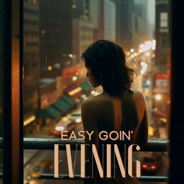 Easy Goin' Evening: Smooth Night Jazz Sleep, Relax, Chillout Piano Lounge - Piano Jazz Background Music Masters