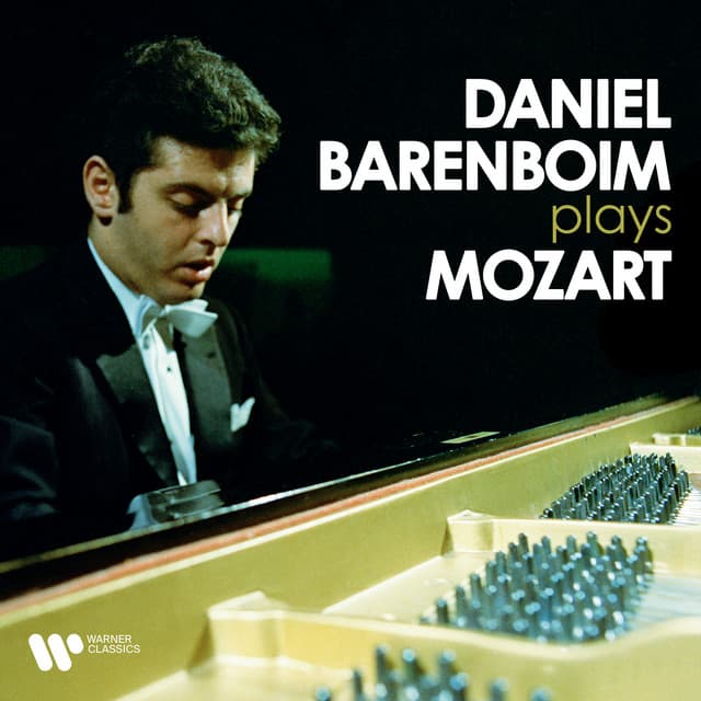 Daniel Barenboim Plays Mozart - Wolfgang Amadeus Mozart