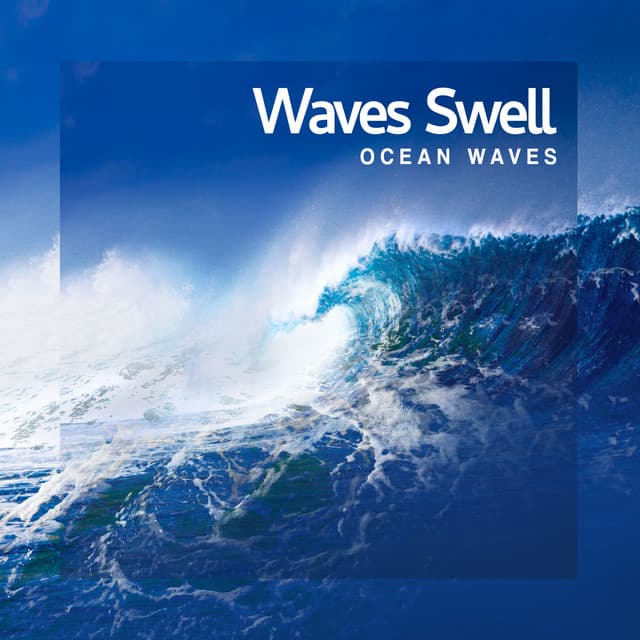 Waves Swell - Ocean Waves