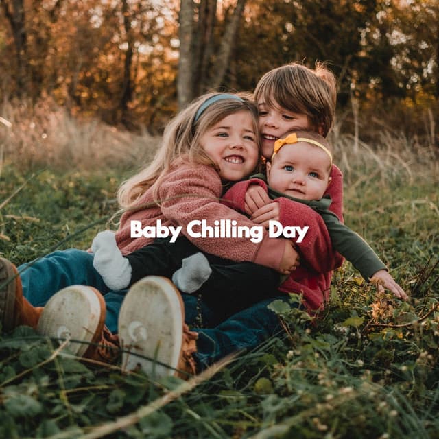 Baby Chilling Day - Baby Sleeping Music