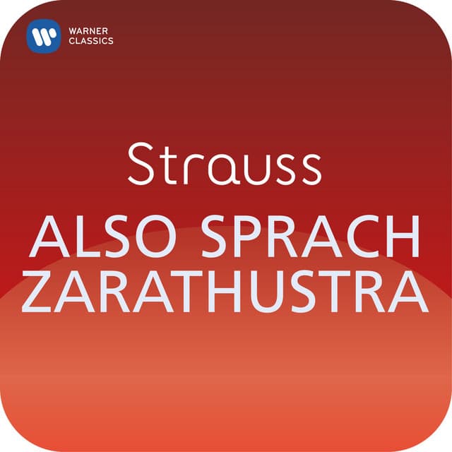 R. Strauss: Also sprach Zarathustra - Richard Strauss