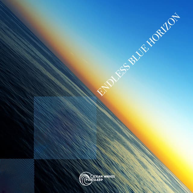 Endless Blue Horizon - Ocean Waves For Sleep