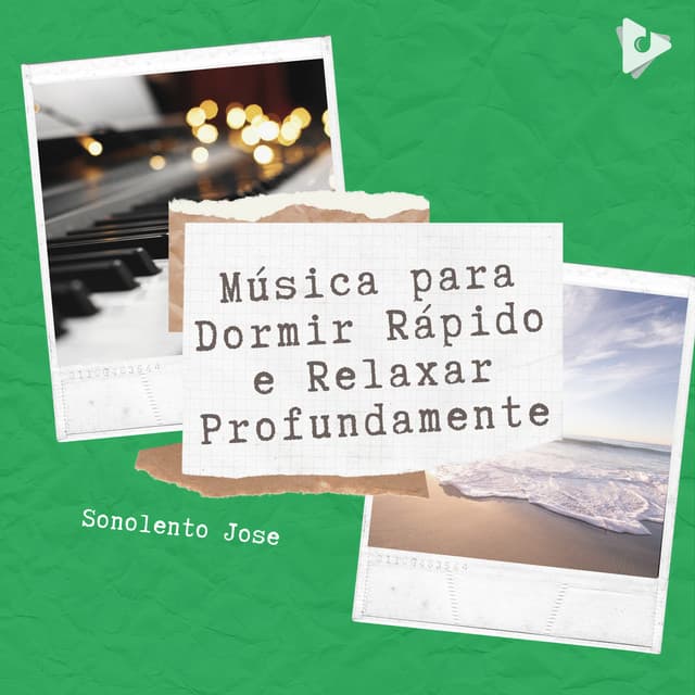 Música para Dormir Rápido e Relaxar Profundamente - Sonolento Jose