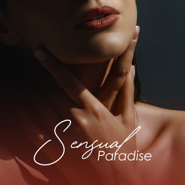 Sensual Paradise: Music for Erotic Stimulations, My Erotic Spell - Sensual New Age Maker