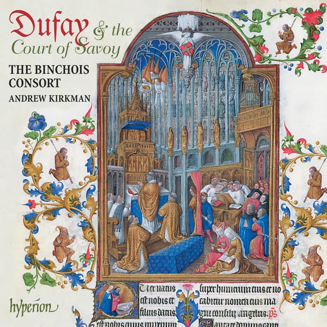 Dufay & The Court of Savoy - Guillaume Dufay