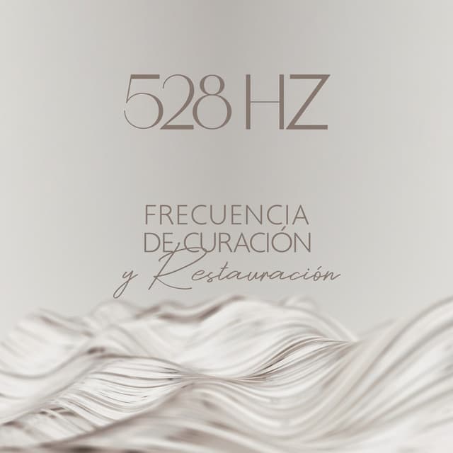 528 Hz: Frecuencia de Curación y Restauración - Zona Música Relaxante