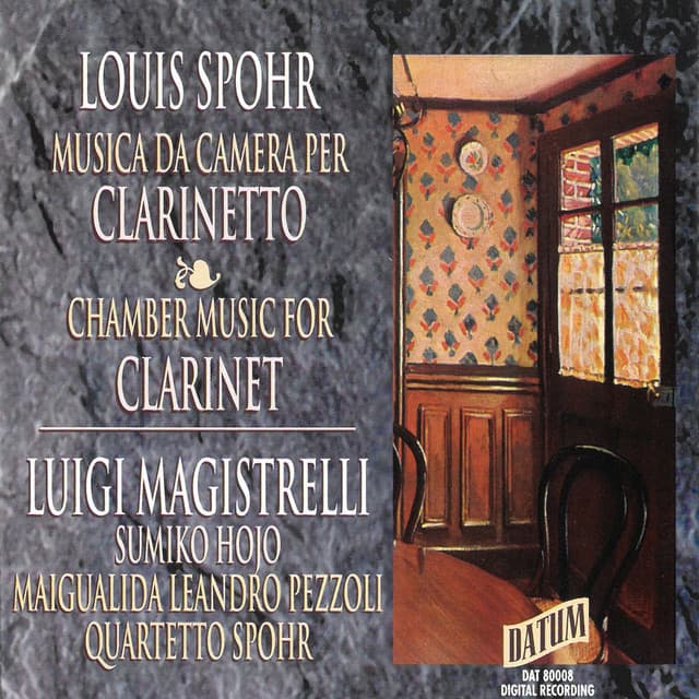 Spohr: Chamber Music for Clarinet - Louis Spohr