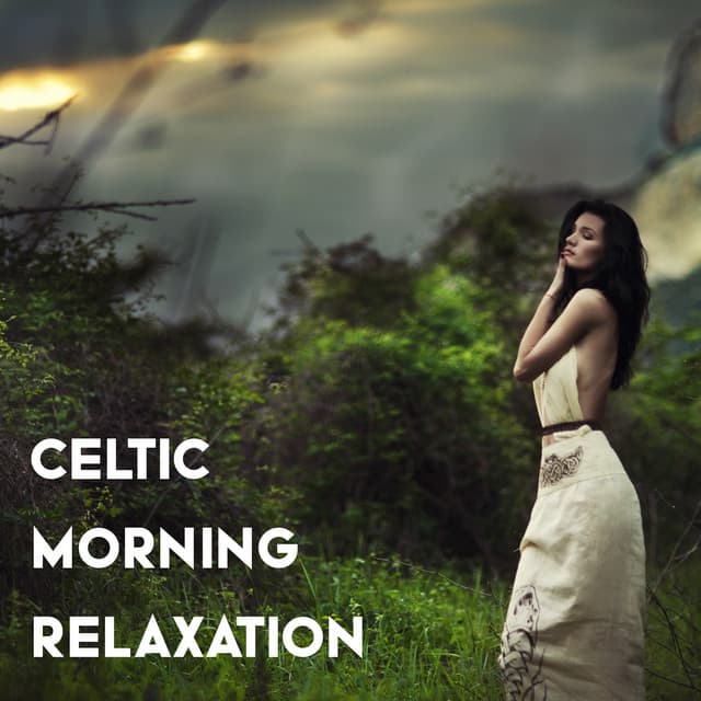 Celtic Morning Relaxation – Stress Relief, Irish Style of Music New Age, Calm Down, Instrumental Melodies - Unleash Blissful Calm