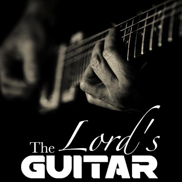The Lord's Guitar - Instrumental Christian Songs, Christian Piano Music