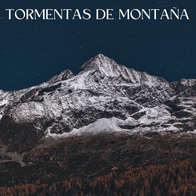 Tormentas De Montaña - Estación tormentosa