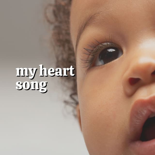 My Heart Song - Relaxing Baby Sleeping Songs
